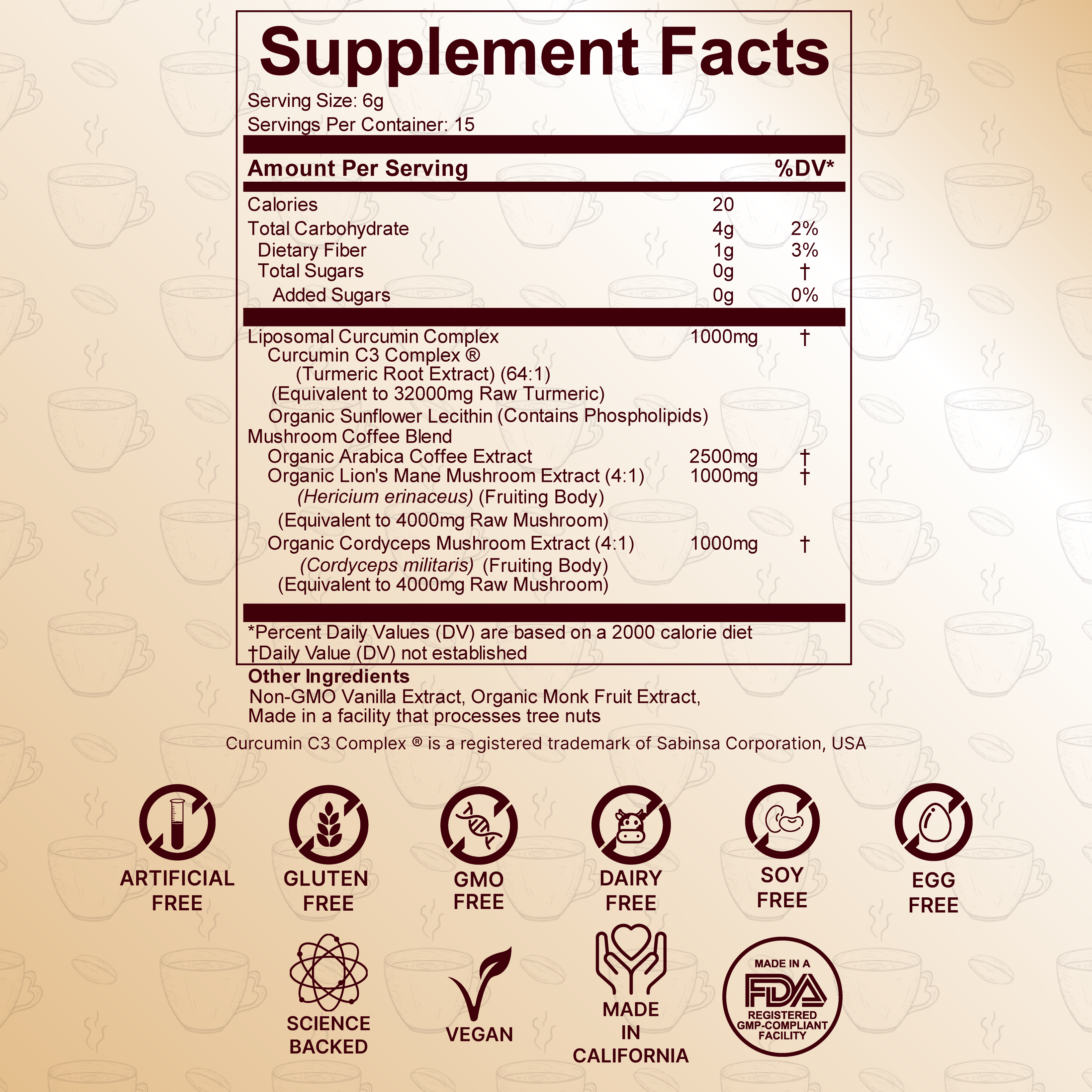 Super Vitality - Curcumin Mushroom Coffee Supplement Facts and ingredients. Artificial free, gluten free, Non-GMO, dairy-free, soy-free, egg-free, science backed, vegan, made in California, made in a FDA registered GMP compliant facility. 