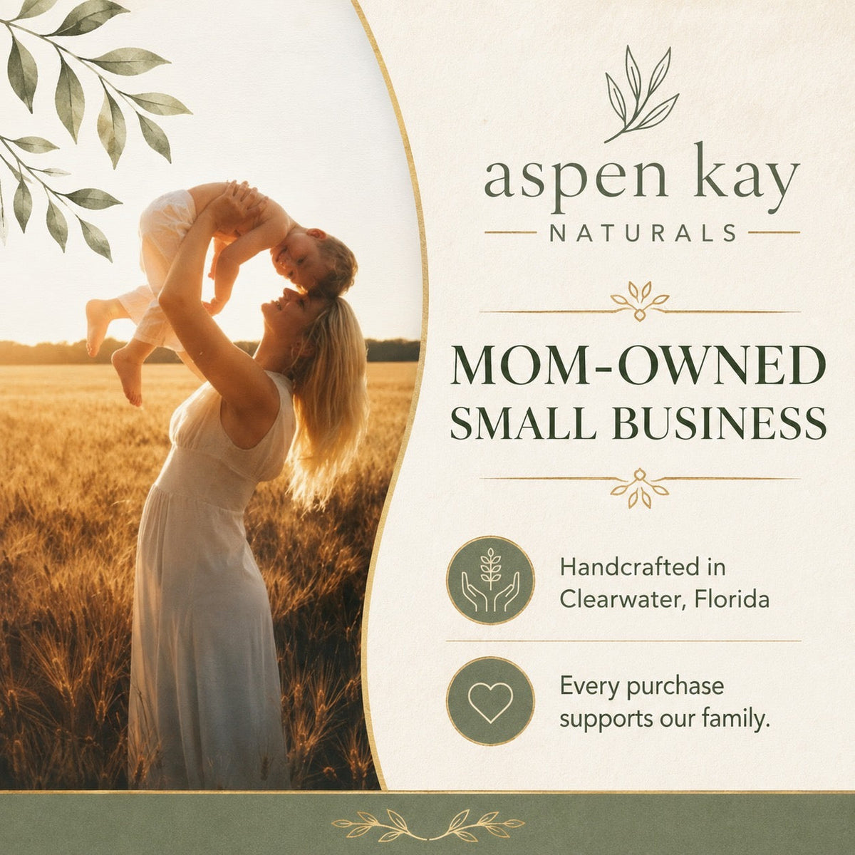 Promotional graphic for Aspen Kay Naturals featuring a mother lifting her child in a sunlit field, alongside text reading 'Mom-Owned Small Business,' 'Handcrafted in Clearwater, Florida,' and 'Every purchase supports our family.'.