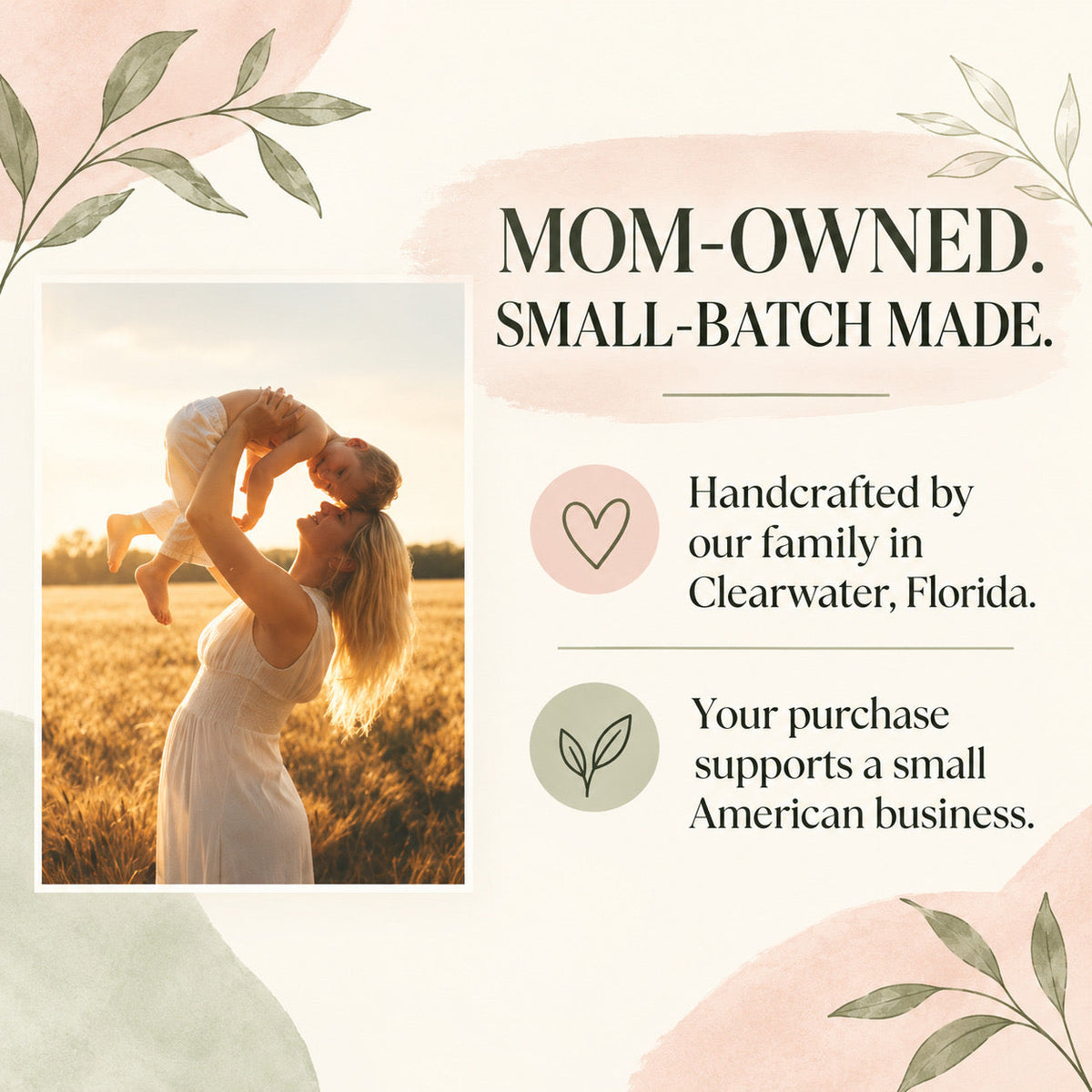 A promotional graphic for a handmade product, featuring a photo of a woman holding a child in a field at sunset, alongside text that reads 'MOM-OWNED. SMALL-BATCH MADE.