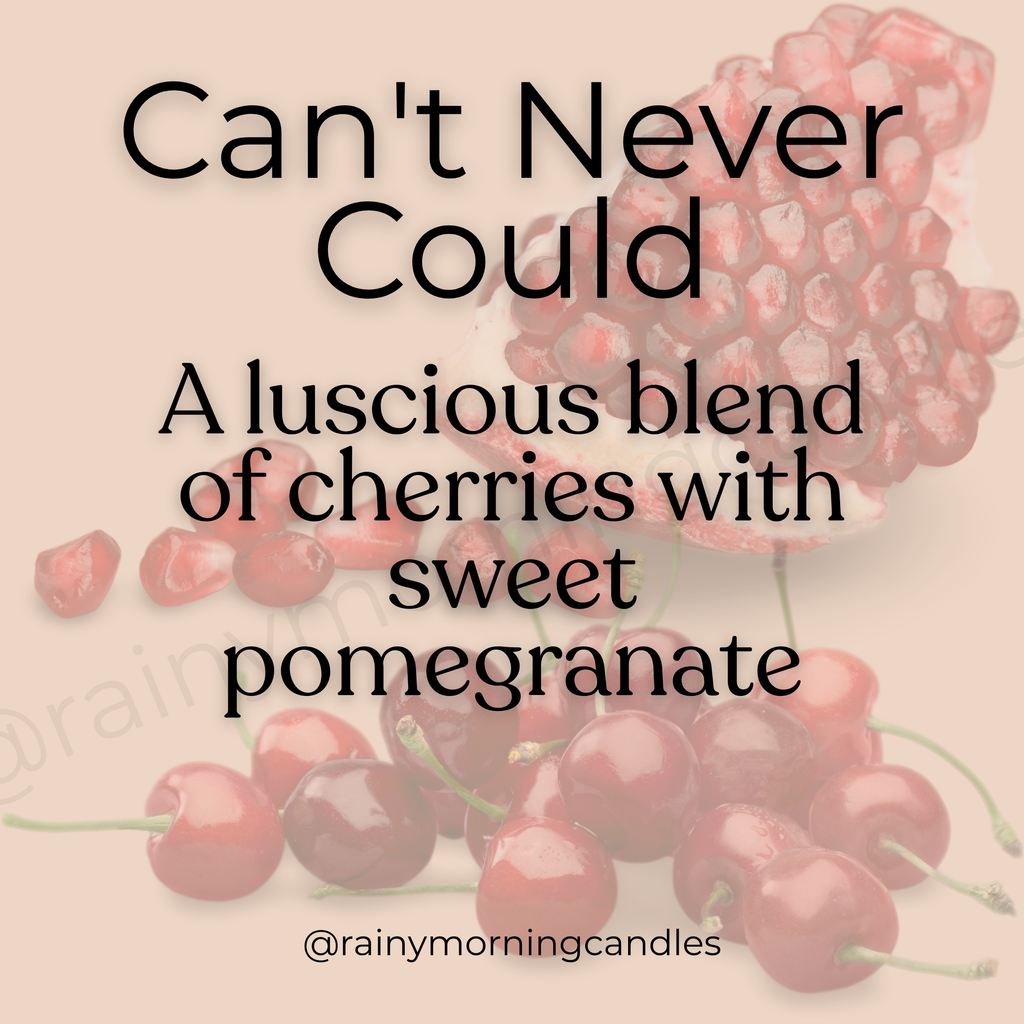 Can't Never Could | Cherry Pomegranate | Wax Melts