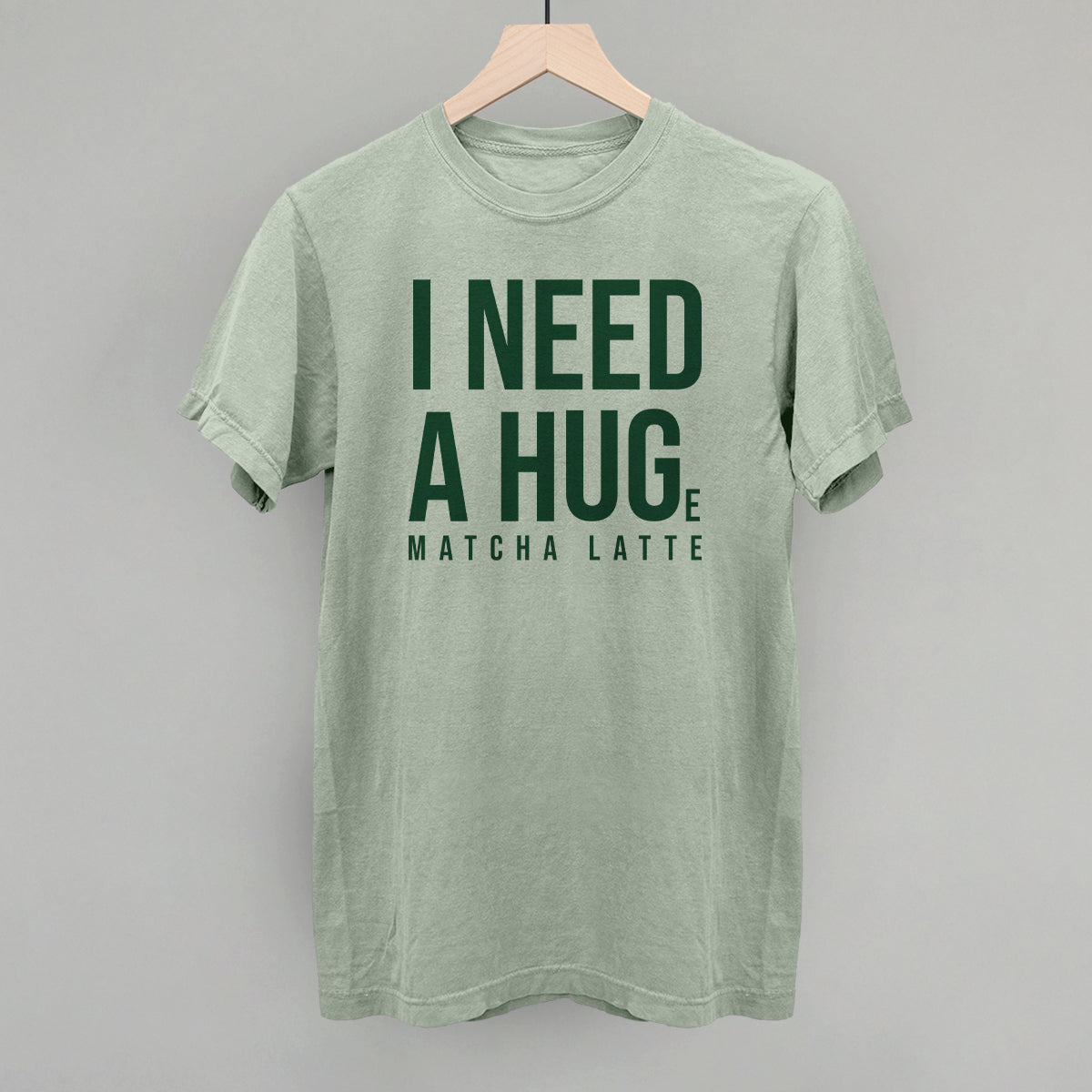 I Need A Hug (Matcha) Sweatshirt