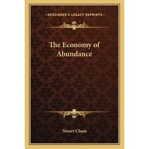 The Economy of Abundance - Paperback