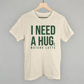 I Need A Hug (Matcha) Sweatshirt