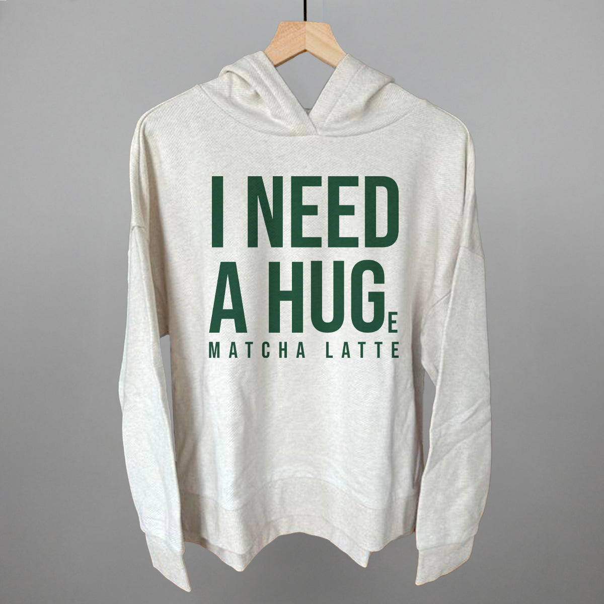 I Need A Hug (Matcha) Sweatshirt