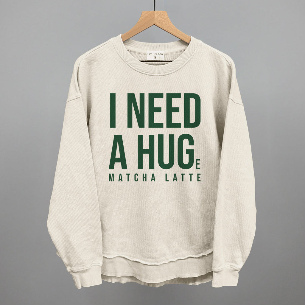 I Need A Hug (Matcha) Sweatshirt