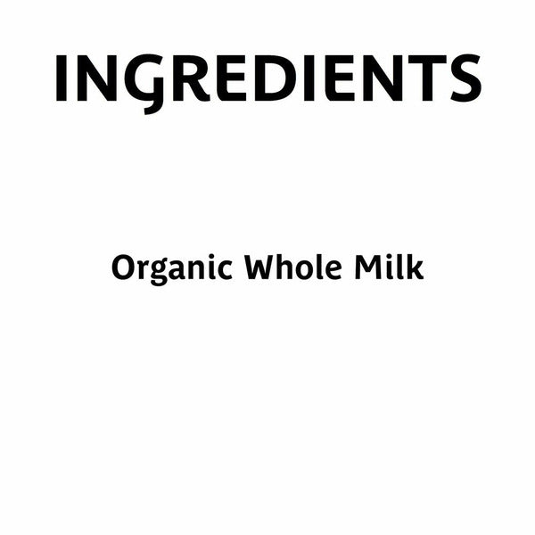 Ingredients label showing the single ingredient: **Organic Whole Milk** for Kalona SuperNatural Organic Whole Milk from grass-fed cows.