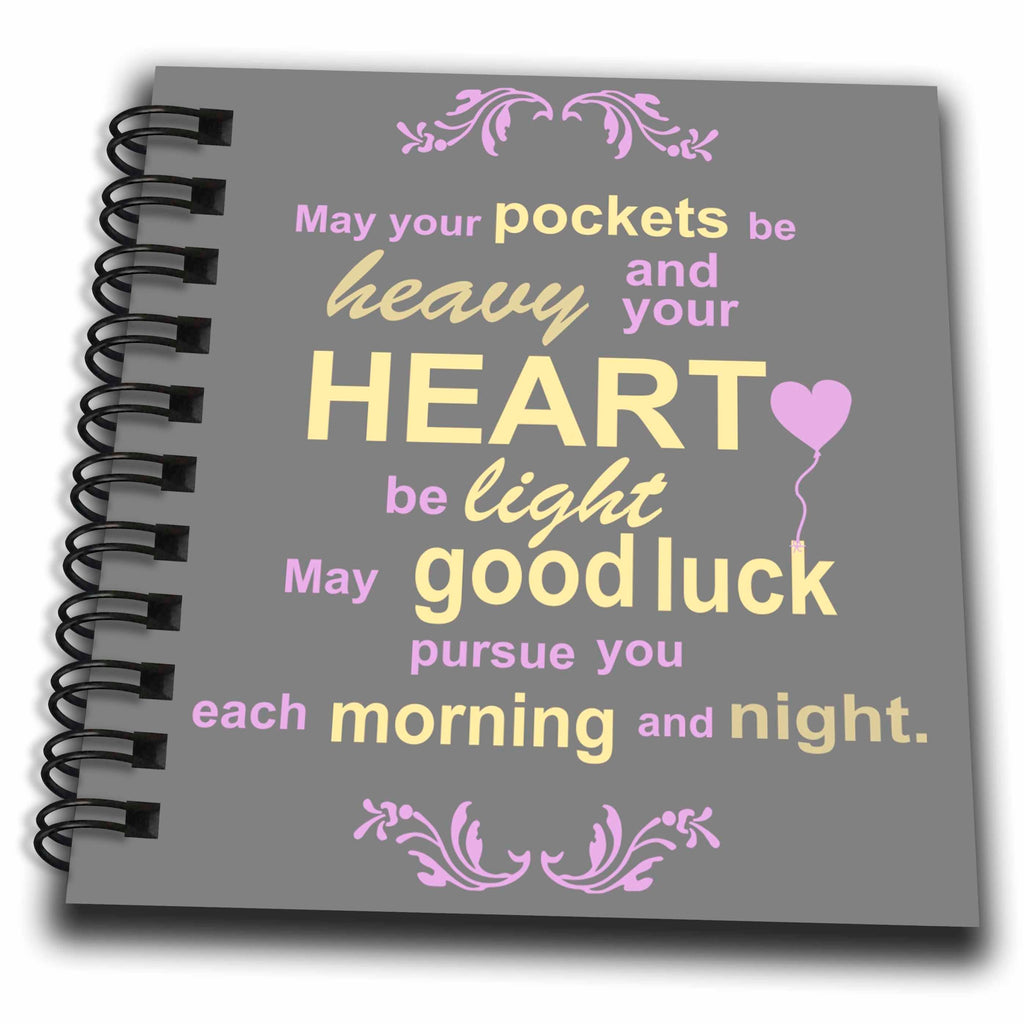 3dRose InspirationzStore Inspirational Quotes - Irish blessing rhyme for wealth abundance happiness and good luck - rhyming poem typography - Grey - Drawing Books (db_58342)