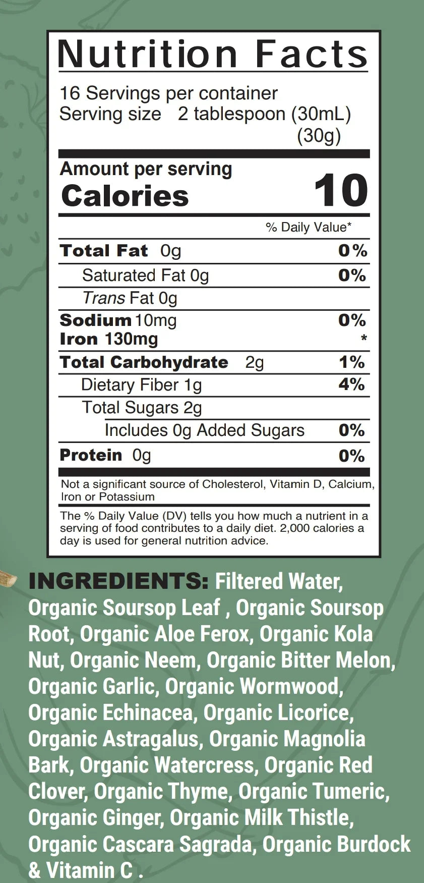 Nutrition facts label with green background. Organic Moringa + Soursop Liquid – Immune, Detox & Cell Support 16 FL OZ. (473 mL)