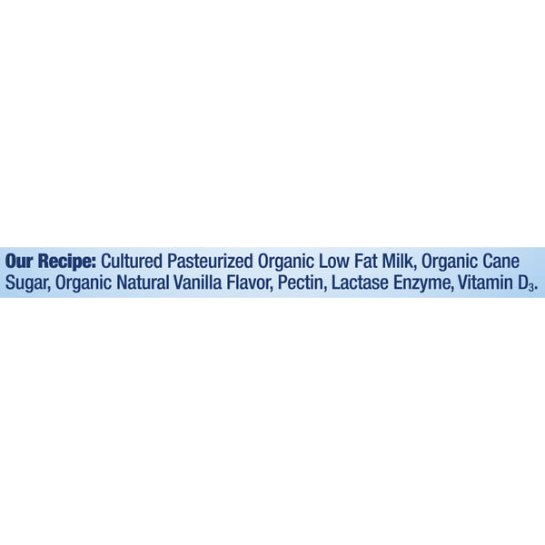 Text listing ingredients of a product on a white background. Stonyfield Organic Lowfat Yogurt Vanilla | USDA Certified Organic,Live Active Cultures, No Toxic Persistent Pesticides, 99% Lactose Free, Grade A, Certified Gluten Free - 32 oz.