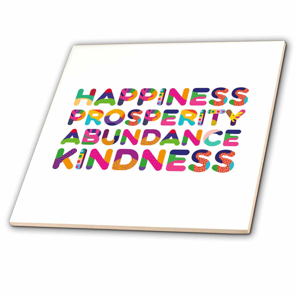Tile with colorful text 'Happiness', 'Prosperity', 'Abundance', 'Kindness' on a white background