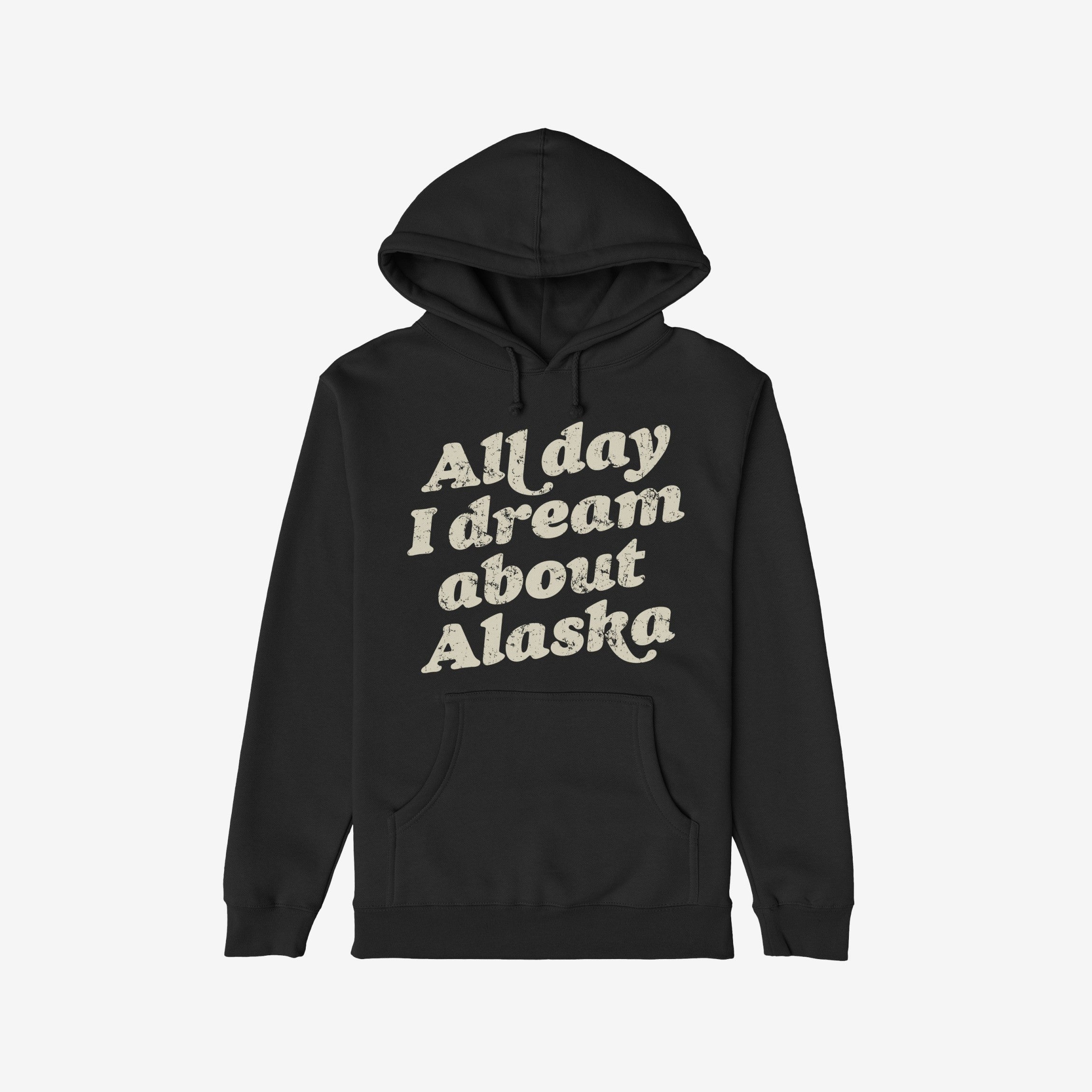 Alaska Dreams Hoodie & Sweatshirt