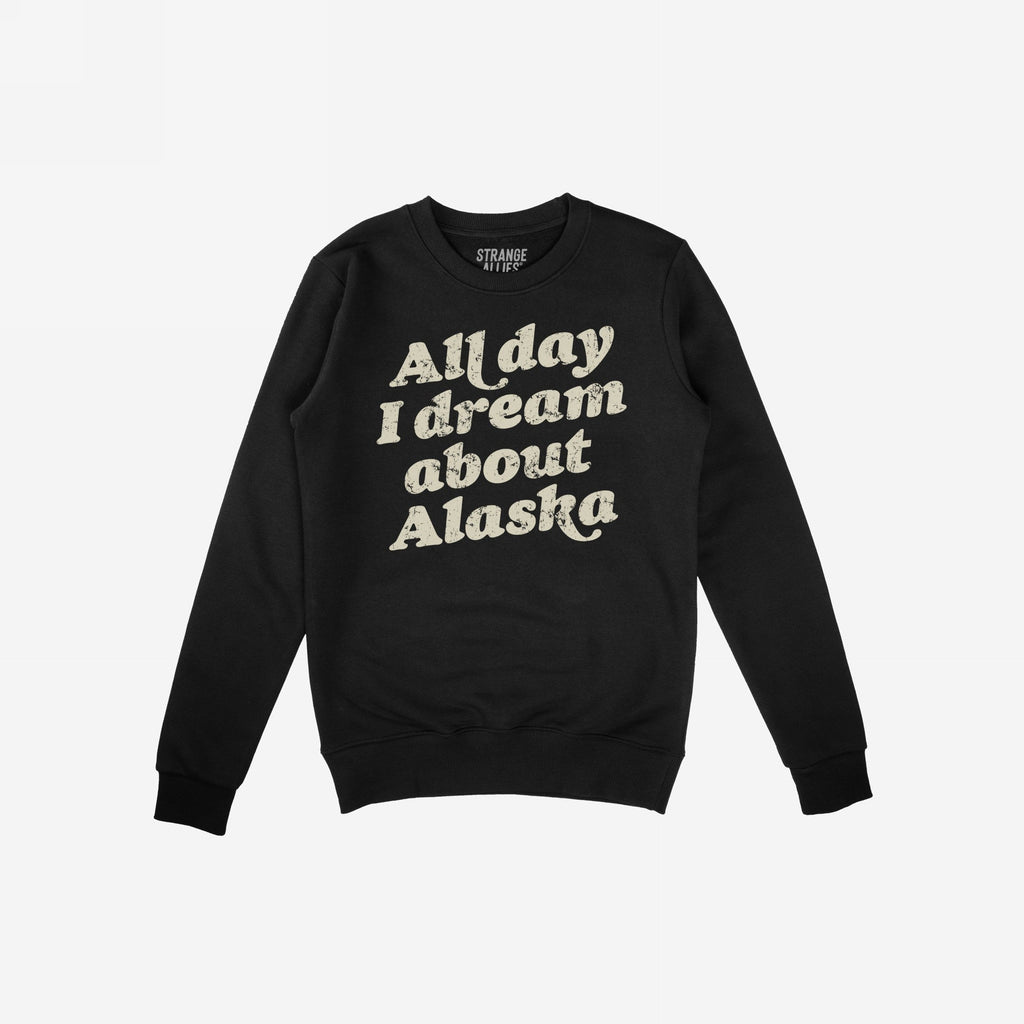 Alaska Dreams Hoodie & Sweatshirt