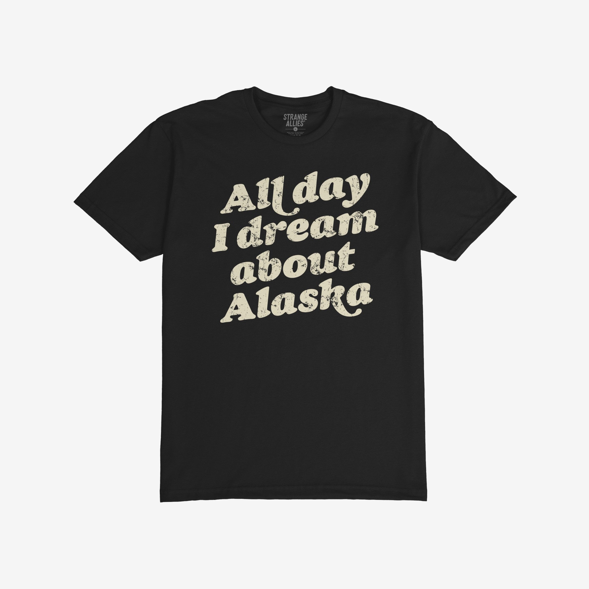 Alaska Dreams T-shirt