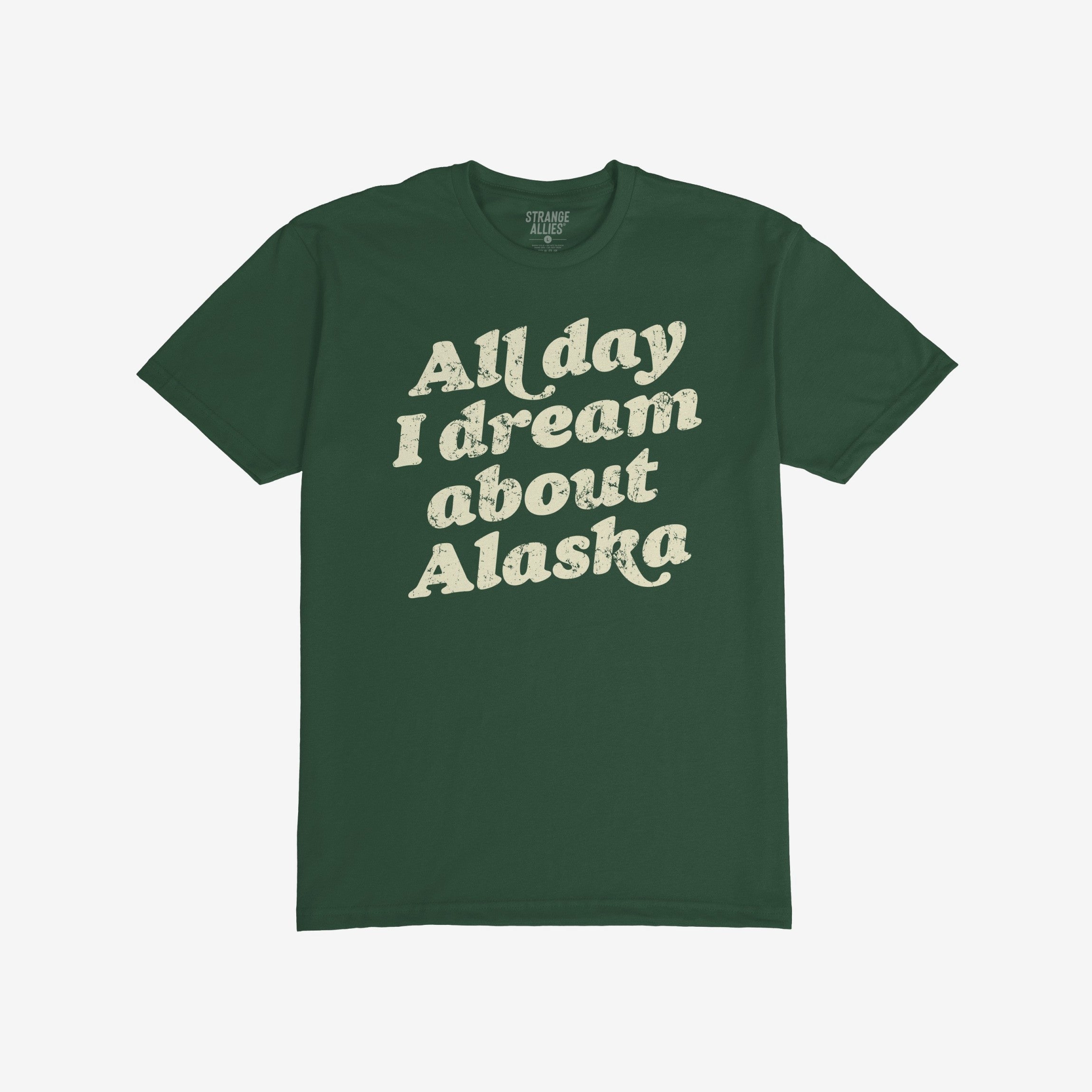Alaska Dreams T-shirt