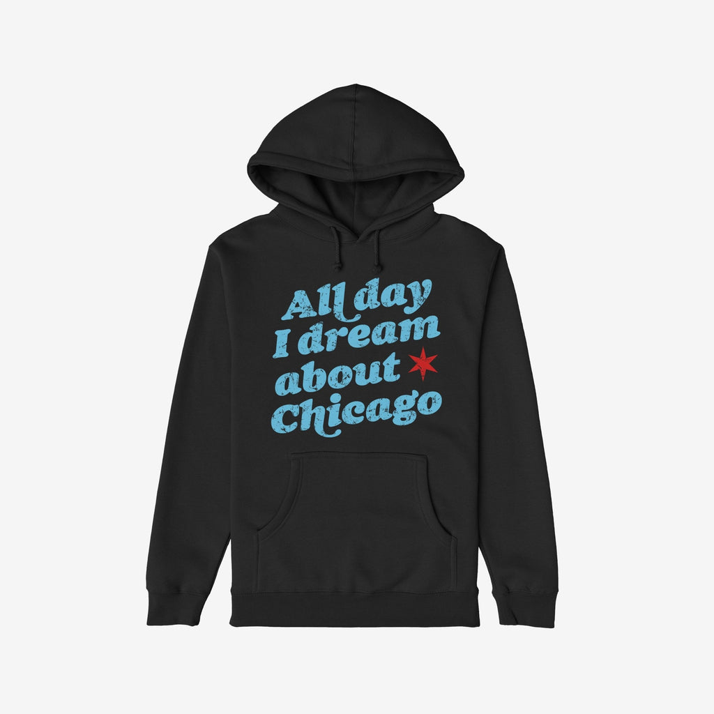 Chicago Dreams Hoodie & Sweatshirt