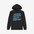 Chicago Dreams Hoodie & Sweatshirt