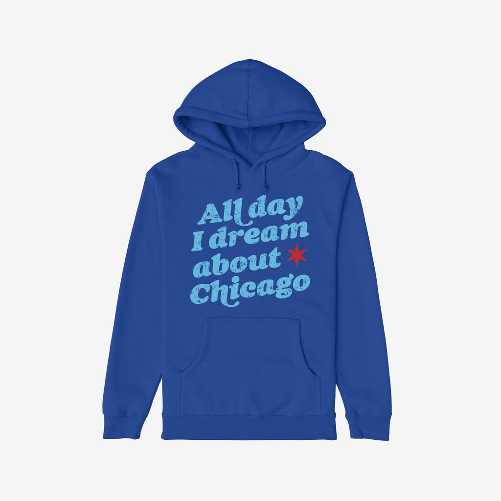 Chicago Dreams Hoodie & Sweatshirt