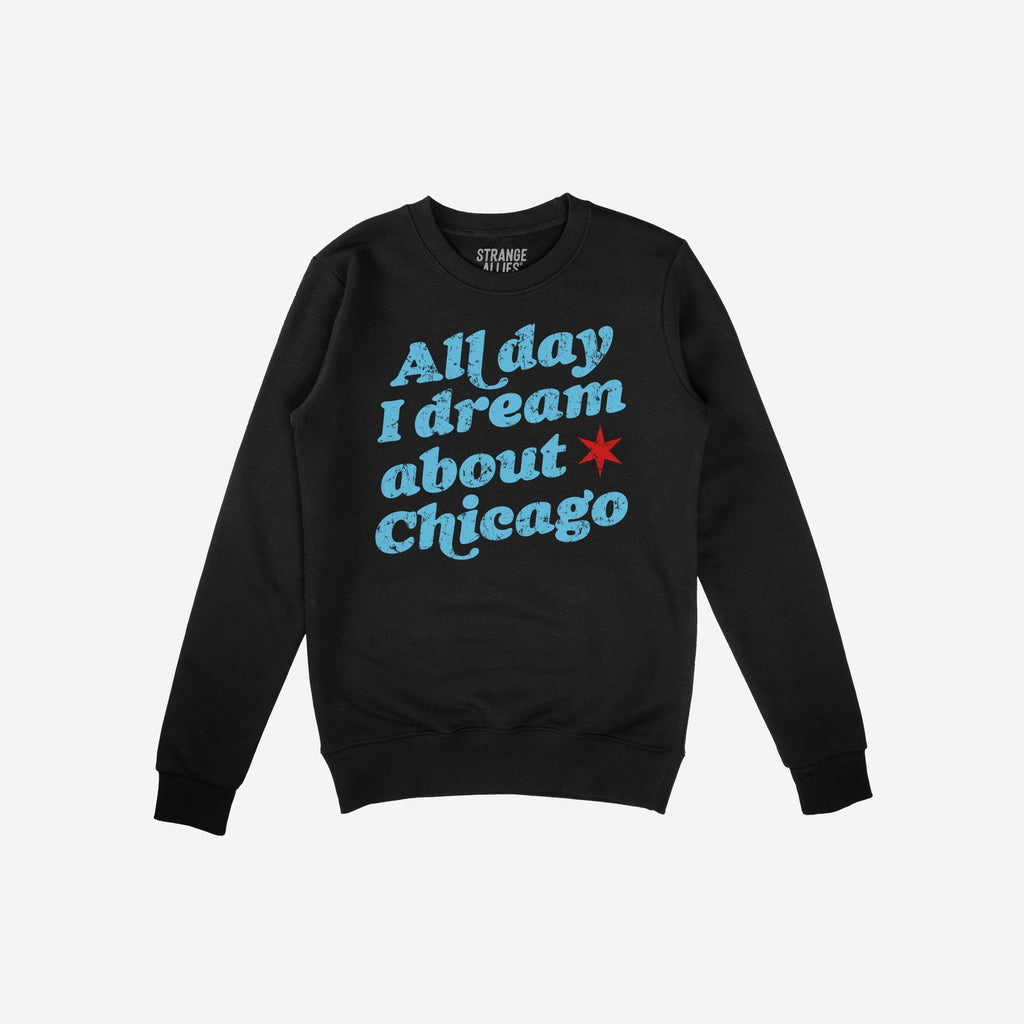 Chicago Dreams Hoodie & Sweatshirt