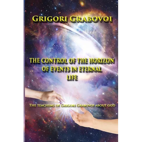 The Control of the Horizon of Events in Eternal Life - Paperback