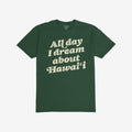 Hawaii Dreams T-shirt