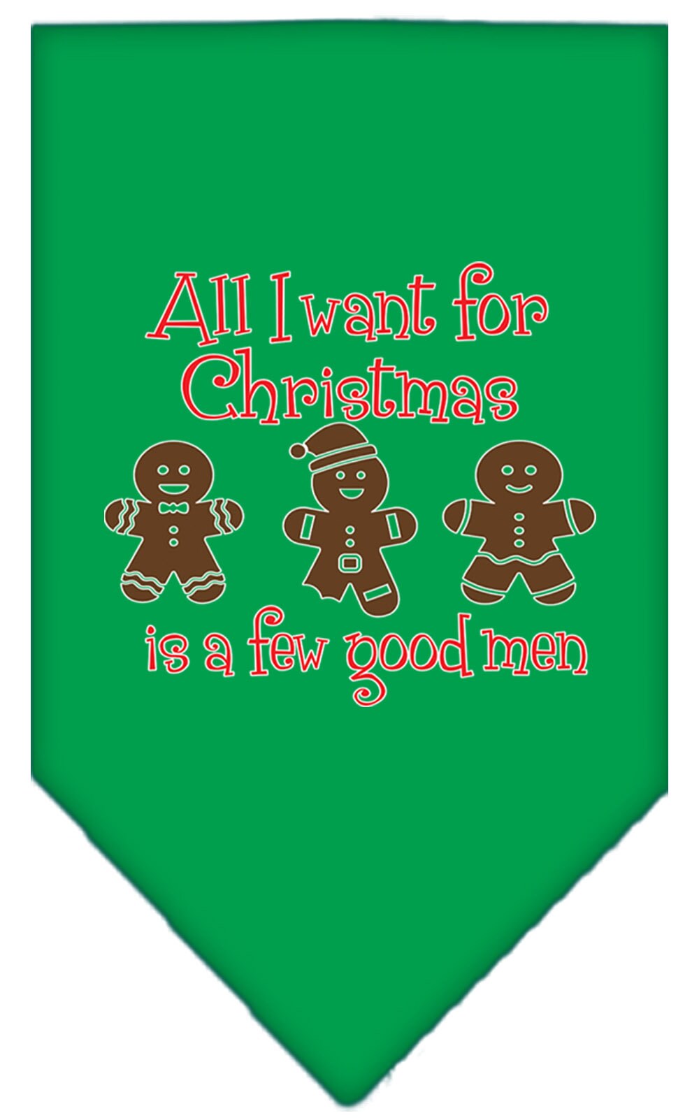 Christmas Pet Bandana "All I Want For Christmas Is A Few Good Men"