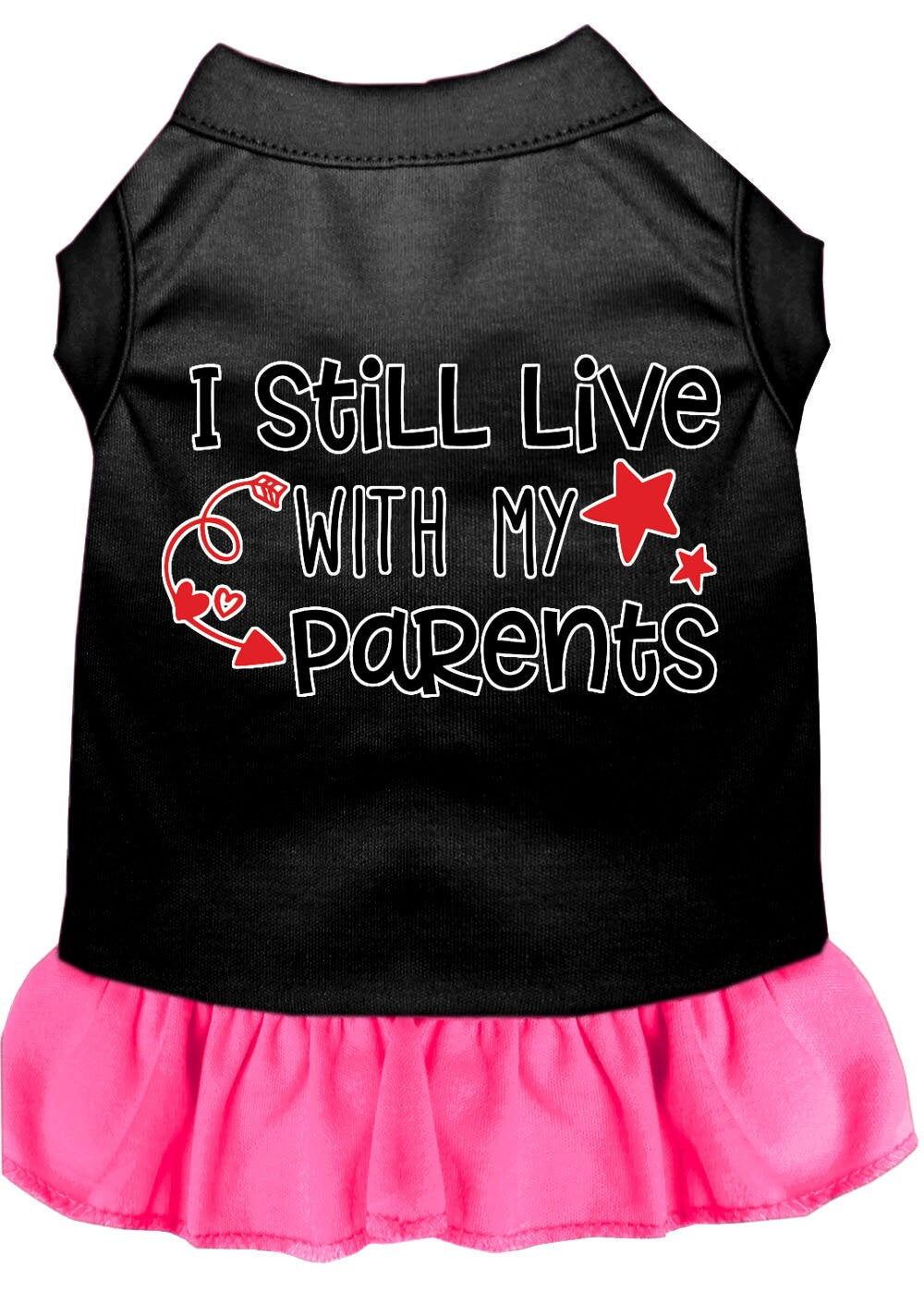 Pet Dress "I Still Live With My Parents"