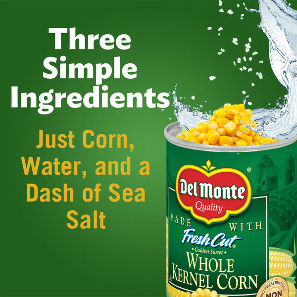 Del Monte FRESH CUT Whole Kernel Corn, Canned Vegetables