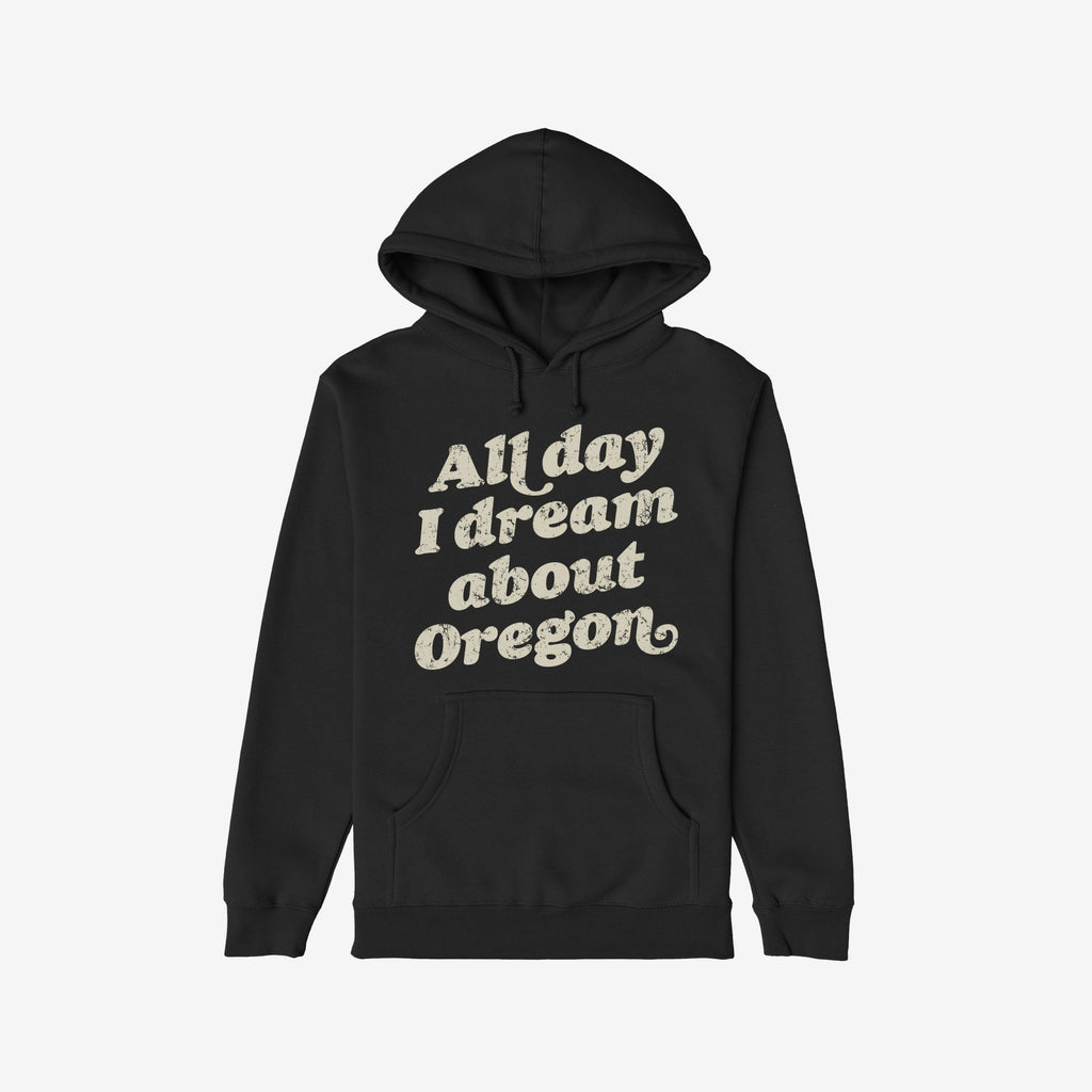 Oregon Dreams Hoodie & Sweatshirt