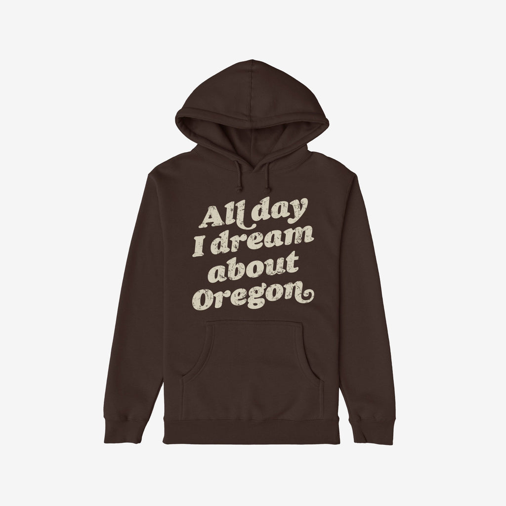 Oregon Dreams Hoodie & Sweatshirt