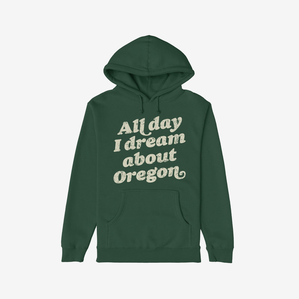 Oregon Dreams Hoodie & Sweatshirt