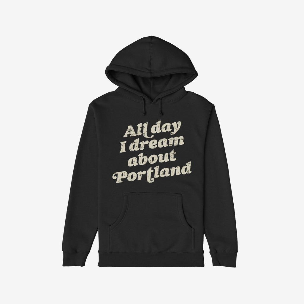 Portland Dreams Hoodie & Sweatshirt