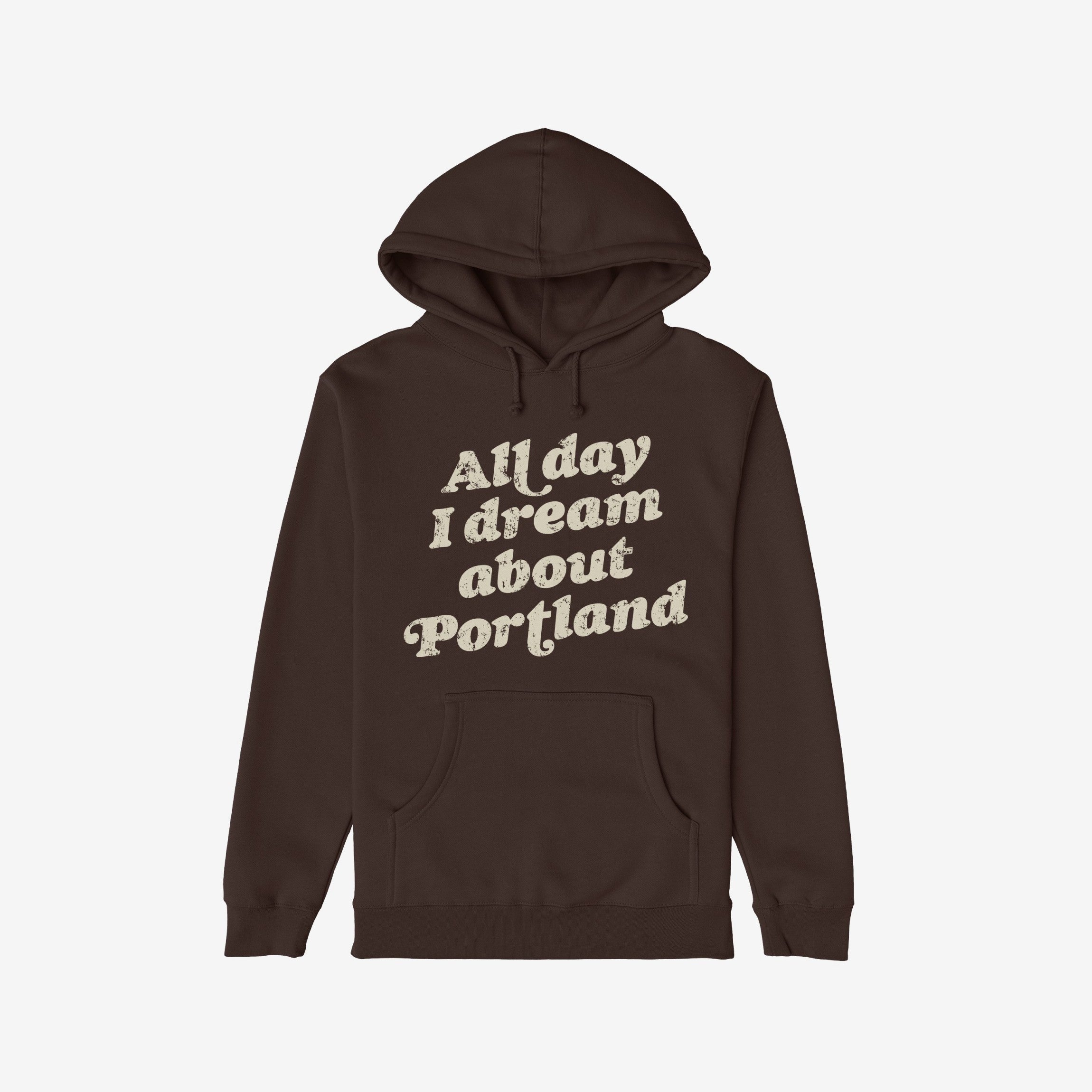 Portland Dreams Hoodie & Sweatshirt