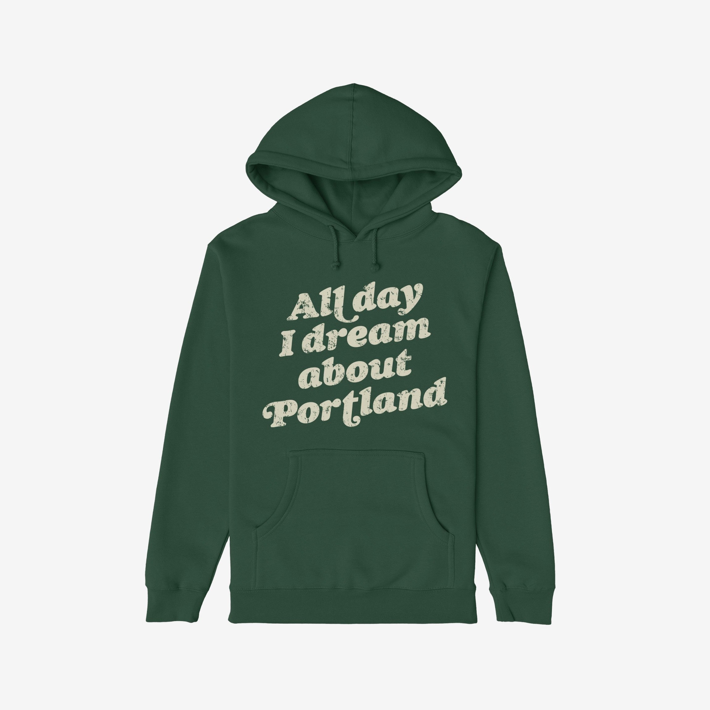 Portland Dreams Hoodie & Sweatshirt