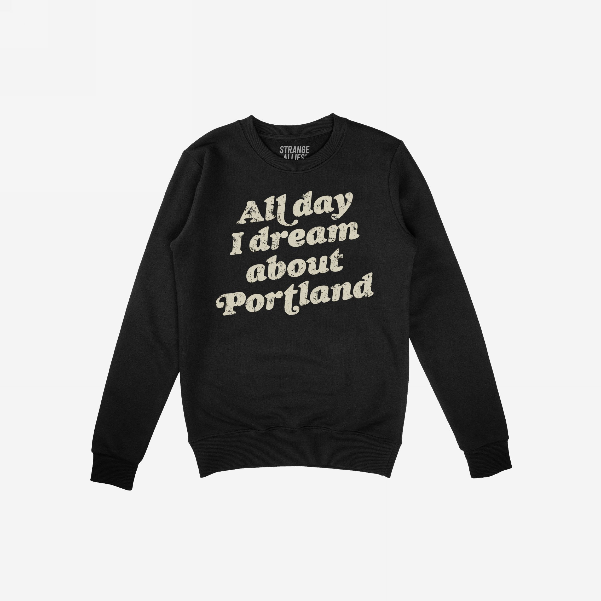 Portland Dreams Hoodie & Sweatshirt