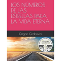 Los Números de Las Estrellas Para La Vida Eterna - Paperback
