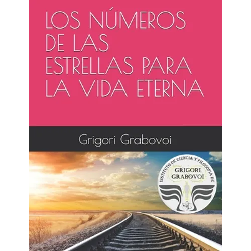 Los Números de Las Estrellas Para La Vida Eterna - Paperback