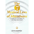 The 7 Mystical Laws of Abundance: A Guide from the Sages on Effortless Abundance - Hardcover